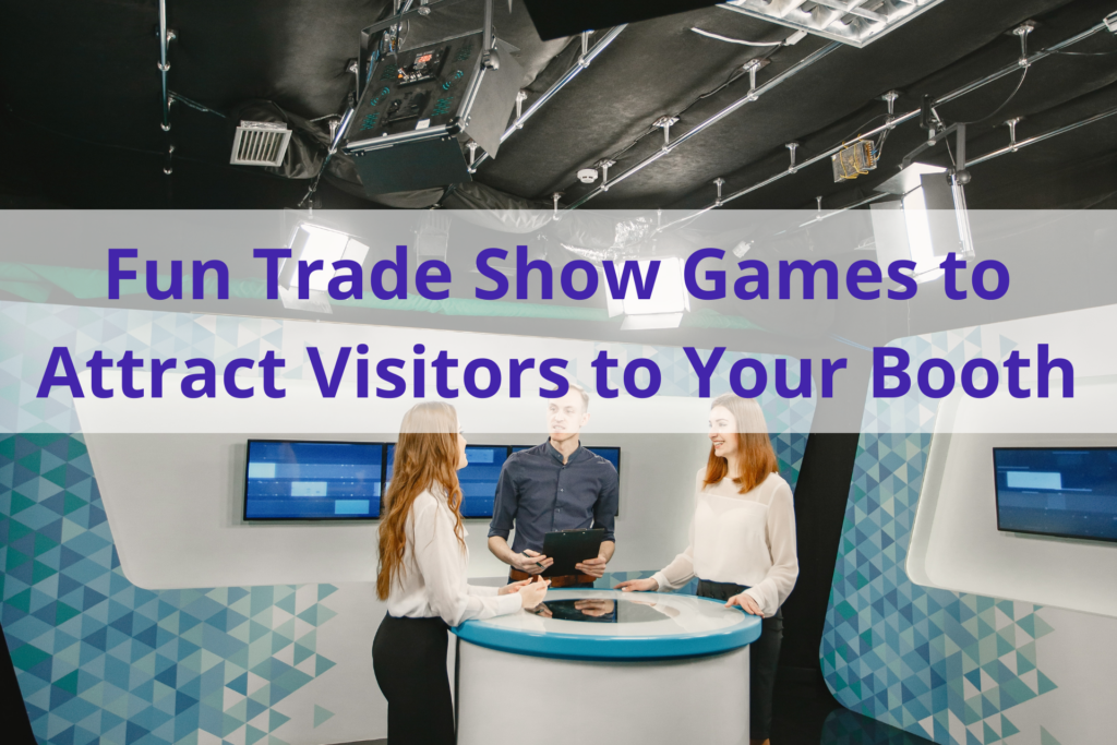 Text "Fun Trade Show Games to Attract Visitors to Your Booth" with a game show set up in the background.
