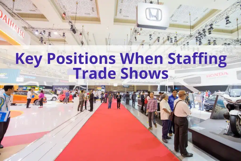 the text 'key position when staffing trade shows' with image of an exhibitors hall in the background